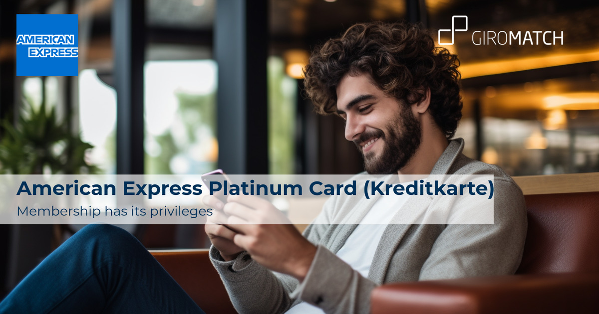 American Express Platinum » Review 05/2024 GIROMATCH